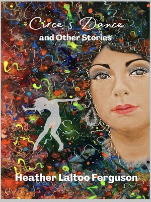 cover image of Circe's Dance and Other Stories